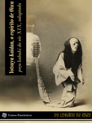 cover image of Yotsuya Kaidan, o espírito de Oiwa